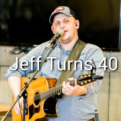 Jeff Turns 40